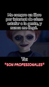 Me compro un libro por internet de cómo estafar a la gente, y nunca me llegó. Yo: "SON PROFESIONALES" #yugrecanelónmendoza #fypviralシ #viralreelschallenge #chuckyfitnes #chuckyelmuñecodiabolico #fypシ゚ #chuckyedit #chuckyworkout #chuckyfitness | Yugre Canelón Mendoza