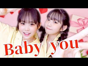 【踊ってみた】Baby you／有華