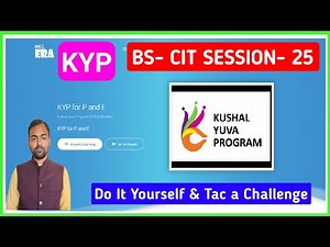 KYP BS CIT SESSION 25 DO IT YOURSELF AND TAke A CHALLENGE | BS CIT SESSION 25 | TAKE A CHALLENGE