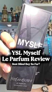 YSL Myself Le Parfum Review! ‪@YSLBeautyOfficial‬ Best Blind Buy So Far?! #fragrance #cologne