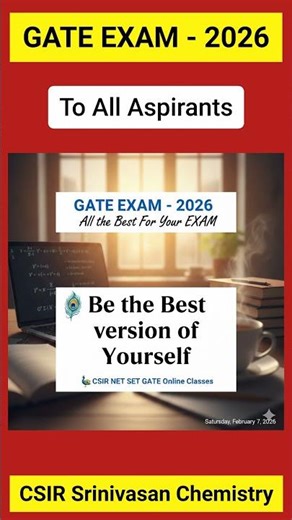 GATE EXAM 2026 | To All Aspirants | Be the Best Version of Yourself | All the Best for Your Exams |