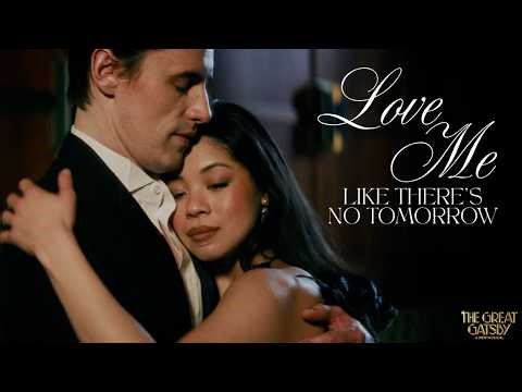 Reeve Carney and Eva Noblezada perform "Love Me Like There's No Tomorrow" | The Great Gatsby