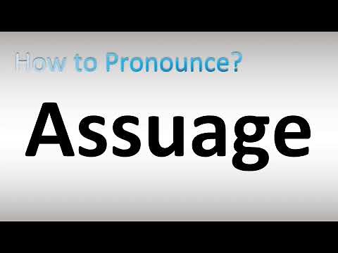 How to Pronounce Assuage