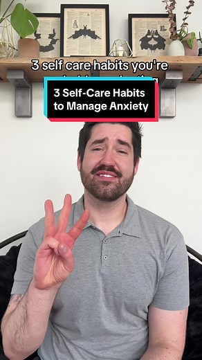 Manage Anxiety with These 3 Self-Care Habits