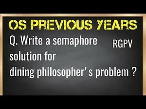 Write a semaphore solution for dining philosopher's problem | RGPV Previous Years | OS | Hindi/Eng