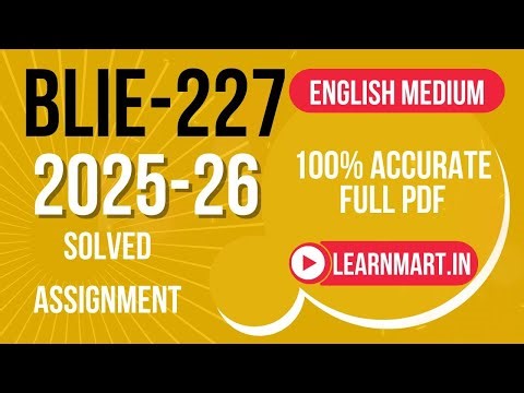 BLIE-227 Solved Assignment English Medium | IGNOU BLIE-227 Assignment |WhatsApp- 7894556539 |BLIE227