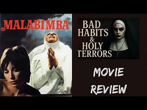 Malabimba (1979) Movie Review | Bad Habits & Holy Terrors ➕