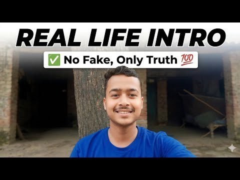 Real Life Intro | No Fake, Only Truth 💯 