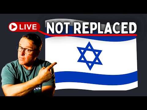LIVE: Replacement Theology EXPOSED: Did the Church Replace Israel?