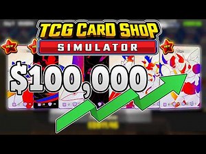The BEST Way to Make MONEY in TCG Card Shop Simulator