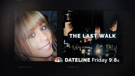 DATELINE FRIDAY SNEAK PEEK: The Last Walk