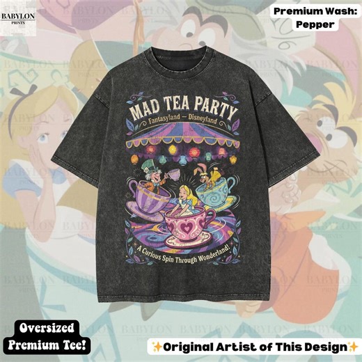Oversized Alice Mad Tea Party Shirt: Alice in Wonderland Shirt, Mad Hatter T-shirt, Tea Party Tee, Disney Family Vacation, Disneyland Trip - Etsy