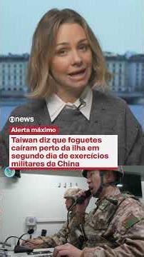 Taiwan diz que foguetes caíram perto da ilha em segundo dia de exercícios militares da China