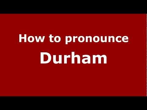 How to Pronounce Durham - PronounceNames.com