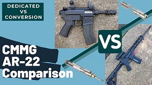 CMMG AR-22: Dedicated vs conversion – Details, differences, compatibility, and shooting | ARO News