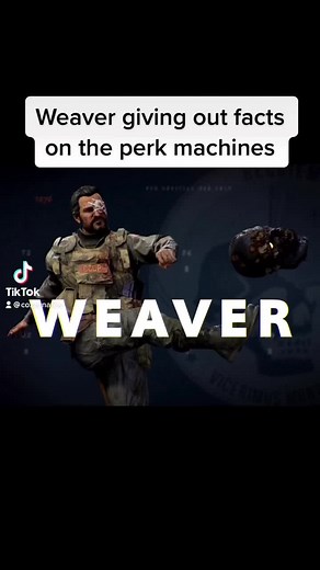 Weaver's Responses to Perk Machines in Call of Duty Zombies