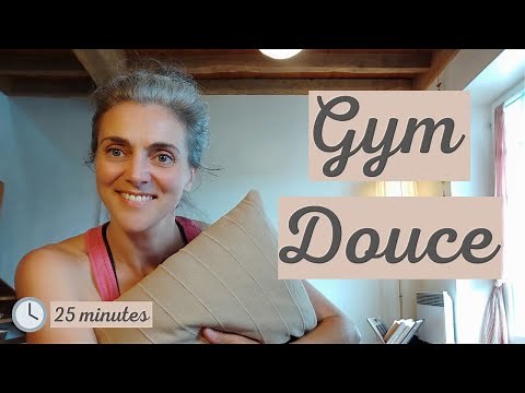 Gym Douce 25 minutes. Anne PIQUET