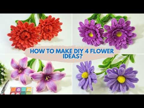 How to Make 4 Easy Flower Ideas from Pipe Cleaners