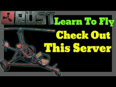 RUST SERVER🟢 Learning To Fly🟢 Increase Skills🟢 Tricks🟢