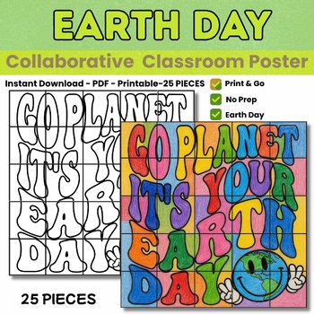 Earth Day Collaborative Poster | Go Planet It's Your Earth Day Art