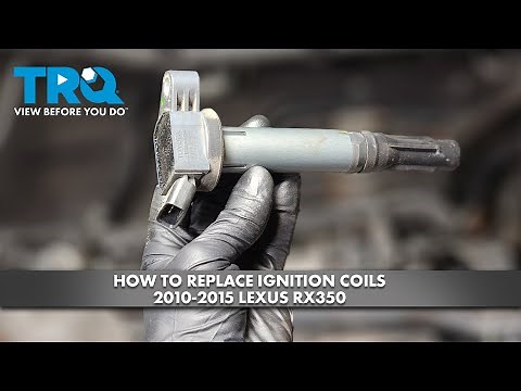 How to Replace Ignition Coils 2010-2015 Lexus RX350