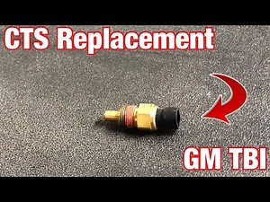 Replacing CTS (Coolant Temp Sensor) on GM TBI