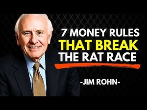 7 Lessons About Money That Can Save You 40 Years of Work | Jim Rohn