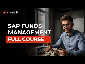 SAP Funds Management Full Course | ZaranTech