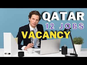 12 Recent Job Vacancies Qatar 2022