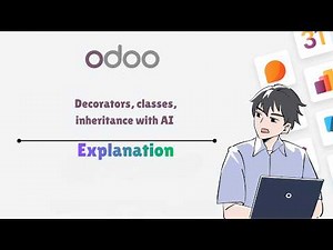 The 3 Pillars of Odoo Development: Classes, Inheritance, and Decorators