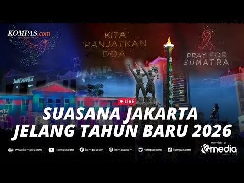 🔴LIVE - Situasi Jakarta Jelang Pergantian Tahun 2026