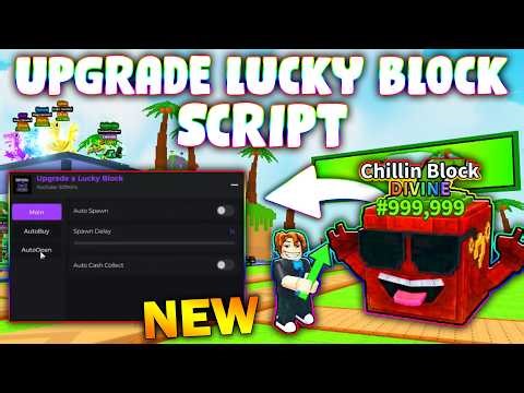 *NEW* Upgrade a Lucky Block! Script (PASTEBIN 2026) (AUTO SPAWN , AUTO BUY , AUTO PLACE , AUTO OPEN)