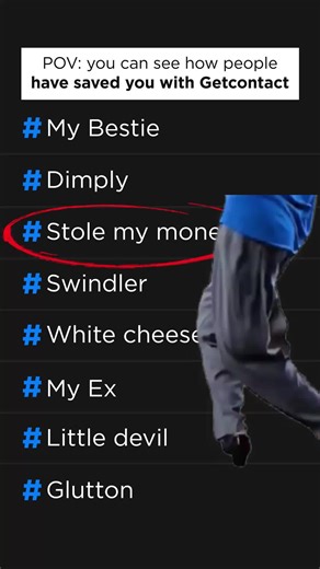 Find out what people really saved you as in their phone with Getcontact.