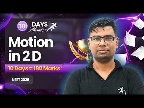 Motion in 2 D | One Shot | Class 12 NEET Physics