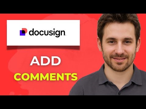 How to Add Comments in DocuSign VHA Full 2025 Guide