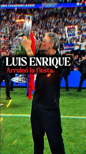 HOW TO RUIN EPICNESS: Luis Enrique.