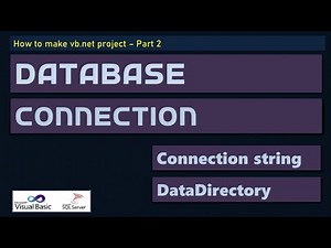 Creating Database Connection connection string DataDirectory for Vb.net C# project Part 2 #highblix