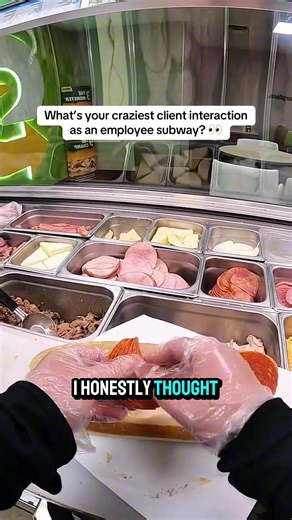 Unbelievable Subway Fast Food Customer Interactions