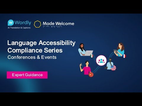 Language Access Compliance for Conferences & Events | Wordly