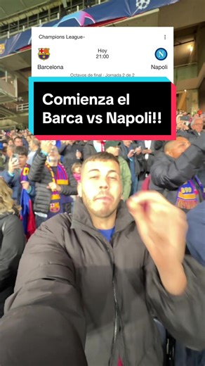 Empieza el BARCA vs Napoli!!
