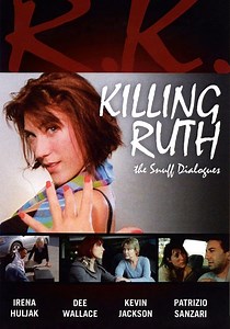 Killing Ruth: The Snuff Dialogues streaming