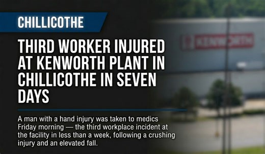 Third worker injured at Kenworth plant in Chillicothe in last seven days