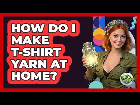 How Do I Make T-Shirt Yarn At Home?