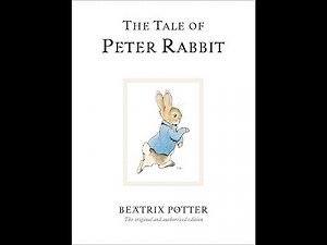 The Tale of Peter Rabbit Read Aloud