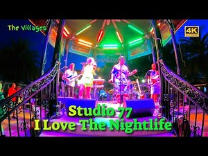 Studio 77 🎸 I Love The Nightlife 🎸 Spanish Springs at The Villages FL