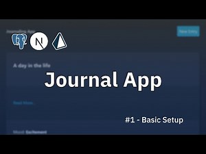 Build a web journal using Next + Vercel Postgres (#1 - Basic Setup)