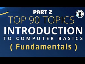 Part 2 90 Easy to Follow Computer Topics for Beginners : A Comprehensive Guide to Computer Literacy