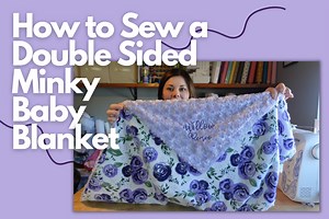 Online How to Sew a Double-Sided Minky Baby Blanket Course · Creative Fabrica