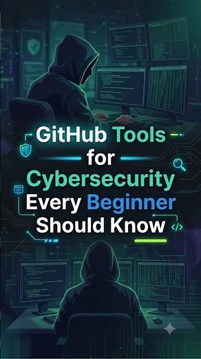 GitHub Tools for Cybersecurity Every Beginner Should Know #github #kalilinuxtools #cybersecurity