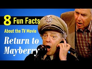 8 Fun Facts About the "Return to Mayberry" TV Movie - Andy Griffith